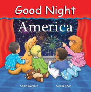Good Night America (Good Night Our World) [Board book] Gamble, Adam and Chan, Suwin