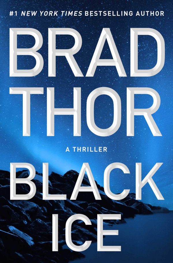 Black Ice: A Thriller (20) (The Scot Harvath Series) [Hardcover] Thor, Brad