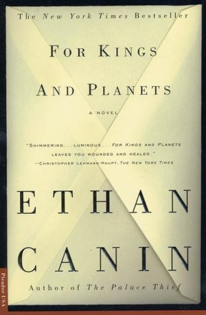 For Kings and Planets: A Novel Canin, Ethan