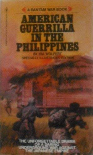 American Guerrilla In the Phillippines [Paperback] Ira Wolfert