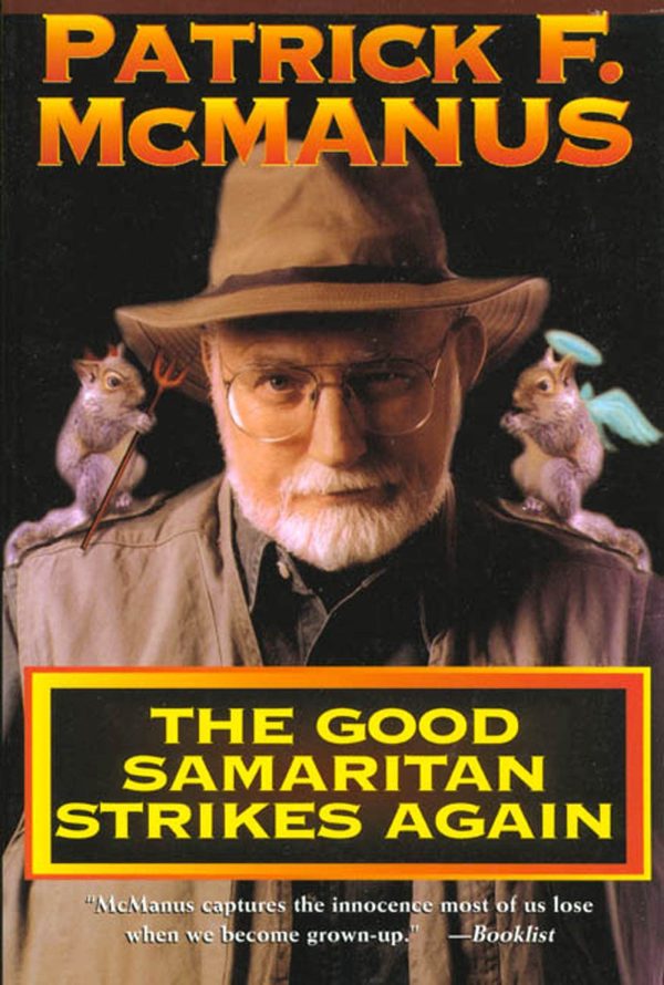 The Good Samaritan Strikes Again [Paperback] McManus, Patrick F.