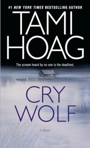 Cry Wolf: A Novel Hoag, Tami