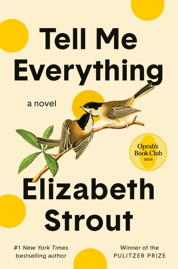 Tell Me Everything: Oprah's Book Club: A Novel [Hardcover] Strout, Elizabeth