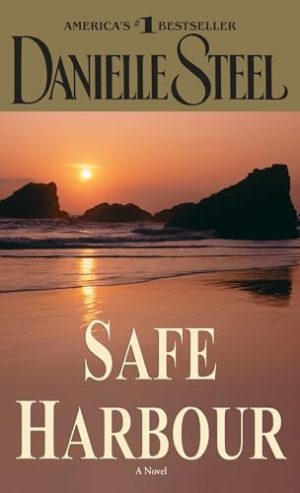 Safe Harbour: A Novel [Mass Market Paperback] Steel, Danielle