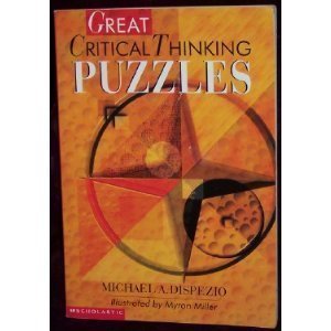 Great Critical Thinking Puzzles Michael A DiSpezio