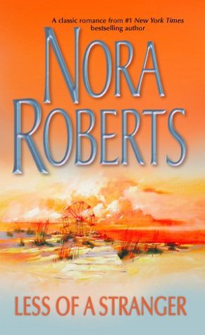 Less Of A Stranger Roberts, Nora