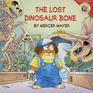 The Lost Dinosaur Bone (Little Critter) [Paperback] Mercer Mayer