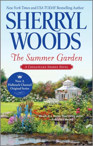The Summer Garden (A Chesapeake Shores Novel) (A Chesapeake Shores Novel, 9) [Mass Market Paperback] Woods, Sherryl