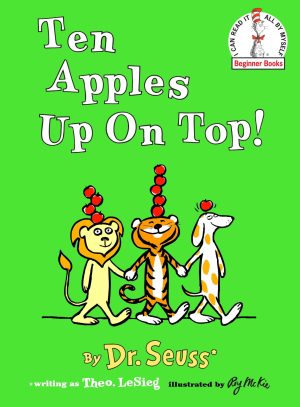 Ten Apples Up On Top! [Hardcover] Dr. Seuss