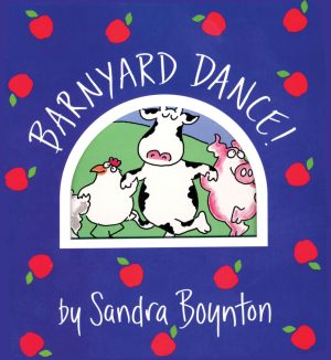 Barnyard Dance! (Boynton on Board) Boynton, Sandra