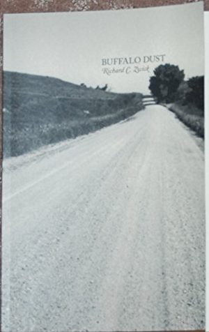 Buffalo Dust [Paperback] Richard C. Zwick