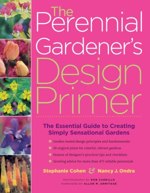 The Perennial Gardener's Design Primer [Paperback] Cohen, Stephanie and Ondra, Nancy J.