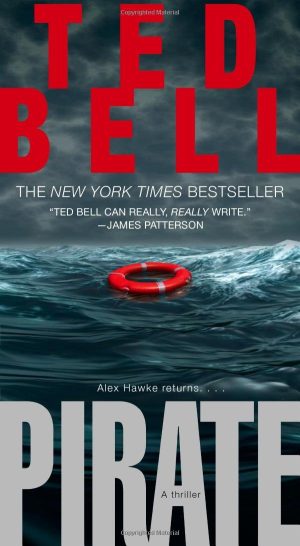 Pirate: A Thriller (Hawke) Bell, Ted