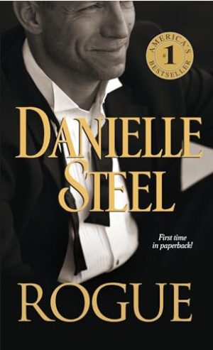 Rogue: A Novel [Mass Market Paperback] Steel, Danielle