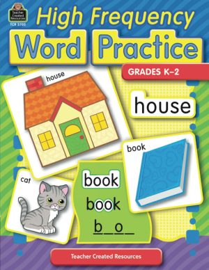 High Frequency Word Practice: Grades K-2 [Paperback] Teacher Created Resources Staff, Ruth