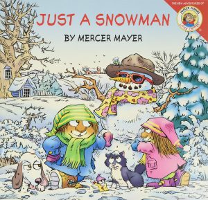 Little Critter: Just a Snowman: A Winter and Holiday Book for Kids [Paperback] Mayer, Mercer