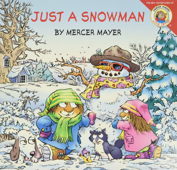 Little Critter: Just a Snowman: A Winter and Holiday Book for Kids [Paperback] Mayer, Mercer