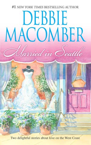 Married In Seattle: First Comes MarriageWanted: Perfect Partner [Mass Market Paperback] Macomber, Debbie