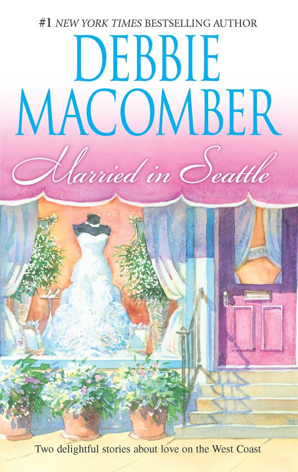 Married In Seattle: First Comes MarriageWanted: Perfect Partner [Mass Market Paperback] Macomber, Debbie