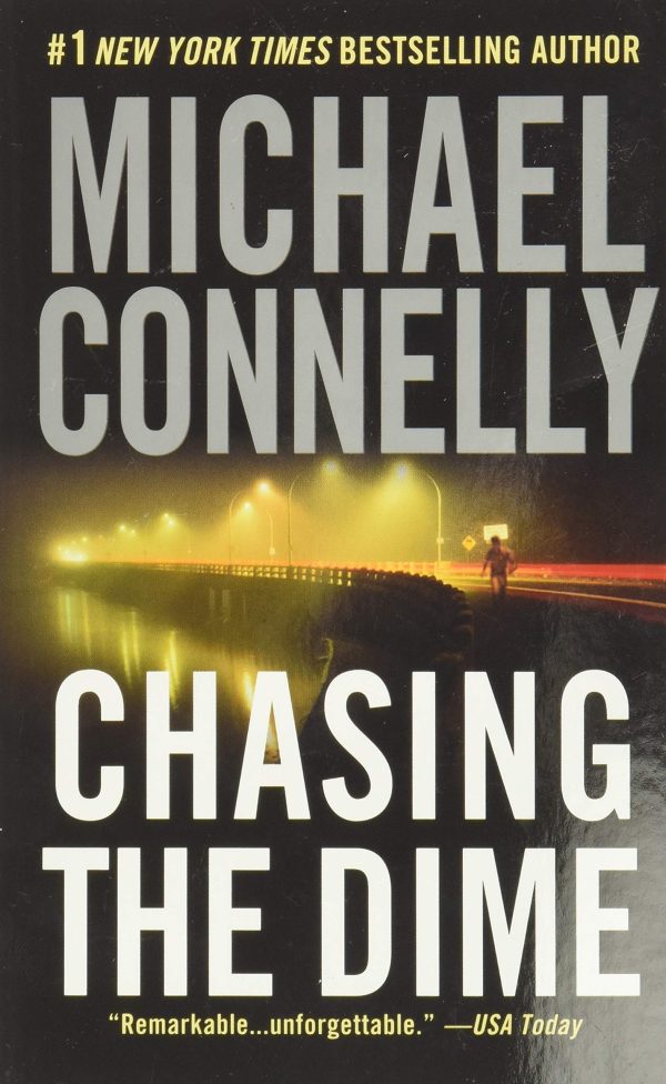 Chasing the Dime [Mass Market Paperback] Connelly, Michael