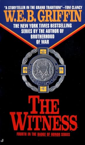 The Witness (Badge Of Honor) [Mass Market Paperback] Griffin, W.E.B.
