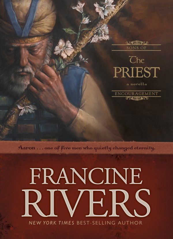 The Priest: The Biblical Story of Aaron (Sons of Encouragement Series Book 1) Historical Christian Fiction Novella with an In-Depth Bible Study [Hardcover] Rivers, Francine