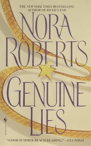 Genuine Lies: A Novel [Mass Market Paperback] Roberts, Nora