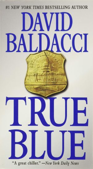 True Blue [Mass Market Paperback] Baldacci, David