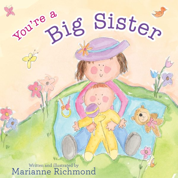 You're a Big Sister [Hardcover] Richmond, Marianne