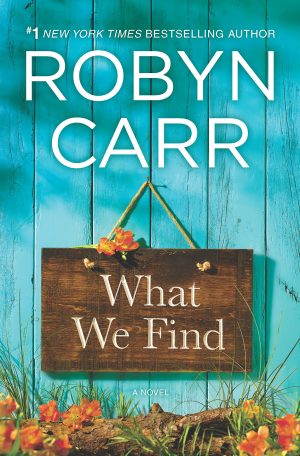 What We Find (Sullivan's Crossing, 1) Carr, Robyn