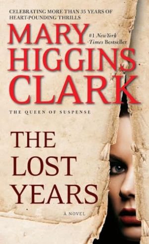 The Lost Years Clark, Mary Higgins