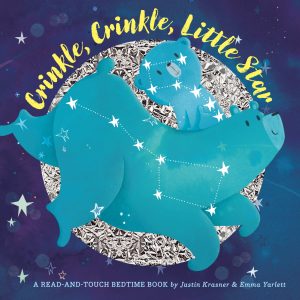 Crinkle, Crinkle, Little Star (A Read-and-touch Bedtime Book) [Hardcover] Krasner, Justin and Yarlett, Emma