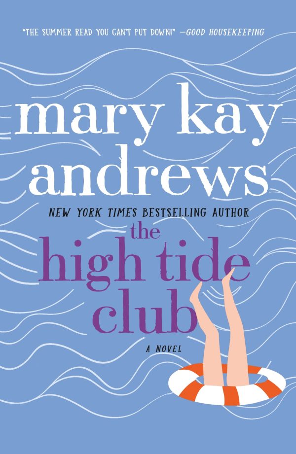 The High Tide Club: A Novel [Paperback] Andrews, Mary Kay