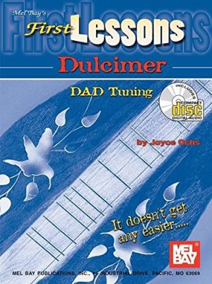 Mel Bay First Lessons Dulcimer Ochs, Joyce