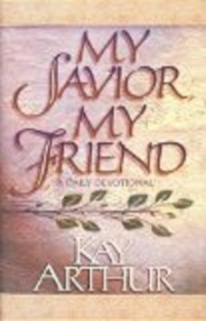 My Savior, My Friend Arthur, Kay