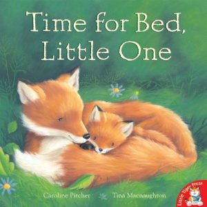 Time for Bed, Little One [Paperback] Pitcher, Caroline