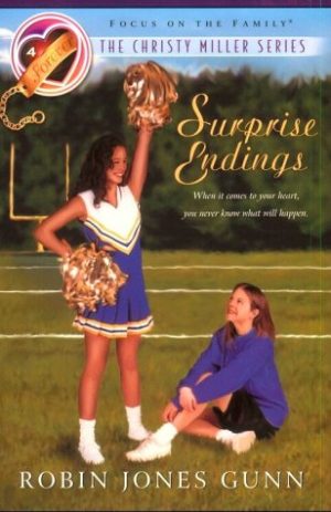 Surprise Endings (The Christy Miller Series #4) Gunn, Robin Jones