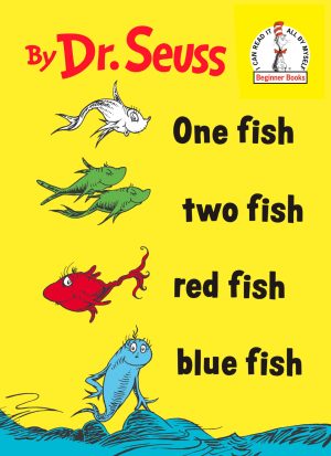 One Fish Two Fish Red Fish Blue Fish [Hardcover] Dr. Seuss and Theodor Seuss Geisel