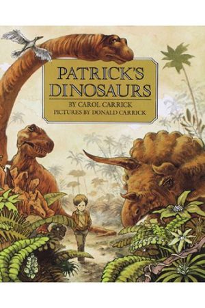 Patrick's Dinosaurs [Paperback] Carrick, Carol and Carrick, Donald