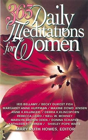 365 Daily Meditations for Women Howes, Mary R