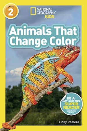 Animals That Change Color (National Geographic Kids Readers, Level 2) [Paperback] Romero, Libby