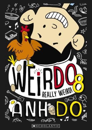 WeirDo 8: Really Weird! [Paperback] Anh Do and Jules Faber