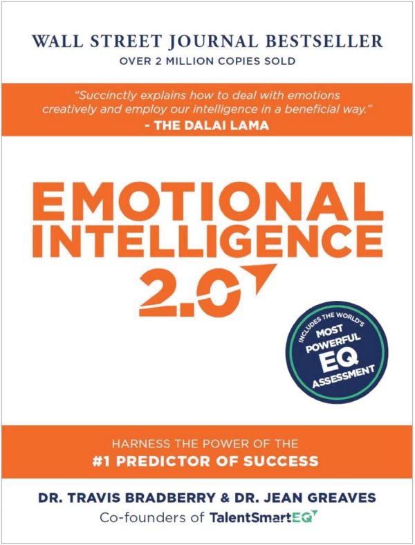Emotional Intelligence 2.0 [Hardcover] Bradberry, Dr Travis; Greaves Dr, Dr Jean and Lencioni, Patrick M