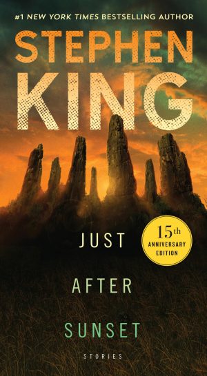 Just After Sunset: Stories [Mass Market Paperback] King, Stephen