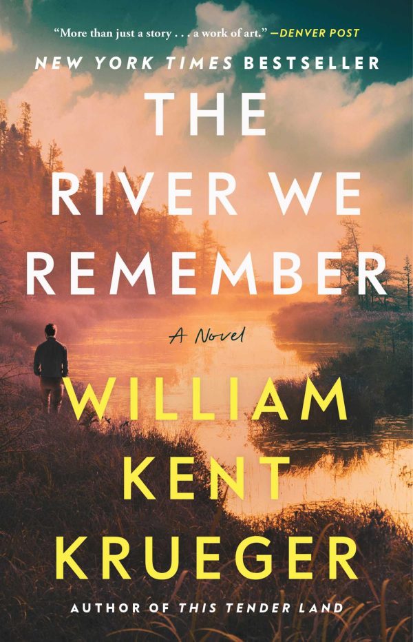 The River We Remember: A Novel [Paperback] Krueger, William Kent