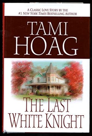 The Last White Knight [Hardcover] Hoag, Tami