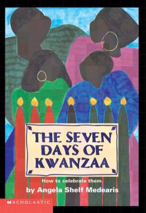 The Seven Days of Kwanzaa Medearis, Angela Shelf
