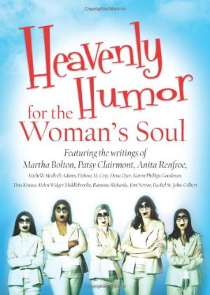 Heavenly Humor for the Woman's Soul [Paperback] Martha Bolton