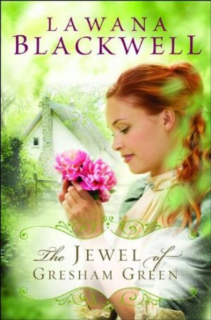 The Jewel of Gresham Green (The Gresham Chronicles #4) [Paperback] Blackwell, Lawana