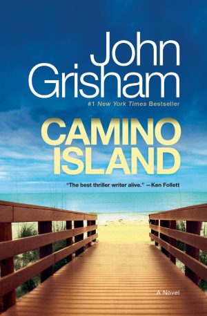 Camino Island: A Novel [Paperback] Grisham, John